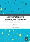 Assessment in Open, Distance, and e-Learning : Lessons from Practice - Book