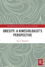 Obesity: A Kinesiology Perspective - Book