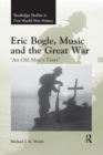 Eric Bogle, Music and the Great War : 'An Old Man's Tears' - Book