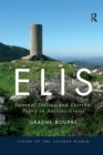 Elis : Internal Politics and External Policy in Ancient Greece - Book