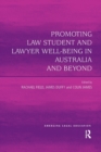 Promoting Law Student and Lawyer Well-Being in Australia and Beyond - Book