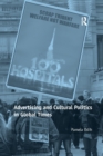 Advertising and Cultural Politics in Global Times - Book