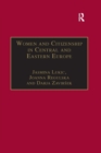 Women and Citizenship in Central and Eastern Europe - Book