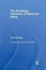 The Routledge Dictionary of Historical Slang - Book