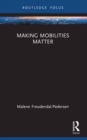 Making Mobilities Matter - Book