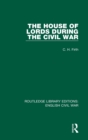 The House of Lords During the Civil War - Book