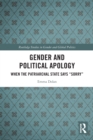 Gender and Political Apology : When the Patriarchal State Says “Sorry” - Book