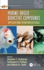 Marine-Based Bioactive Compounds : Applications in Nutraceuticals - Book