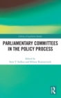 Parliamentary Committees in the Policy Process - Book
