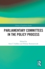 Parliamentary Committees in the Policy Process - Book