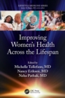 Improving Women’s Health Across the Lifespan - Book