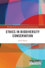 Ethics in Biodiversity Conservation - Book