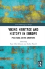 Viking Heritage and History in Europe : Practices and Re-creations - Book