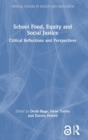 School Food, Equity and Social Justice : Critical Reflections and Perspectives - Book