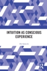 Intuition as Conscious Experience - Book