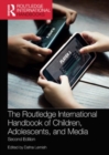 The Routledge International Handbook of Children, Adolescents, and Media - Book