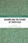 Kashmir and the Future of South Asia - Book