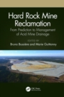 Hard Rock Mine Reclamation : From Prediction to Management of Acid Mine Drainage - Book