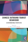 Chinese Outbound Tourist Behaviour : An International Perspective - Book