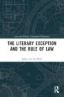 The Literary Exception and the Rule of Law - Book