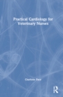 Practical Cardiology for Veterinary Nurses - Book