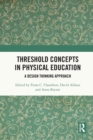 Threshold Concepts in Physical Education : A Design Thinking Approach - Book