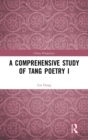 A Comprehensive Study of Tang Poetry I - Book