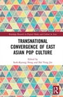Transnational Convergence of East Asian Pop Culture - Book