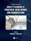 Dudley's Handbook of Practical Gear Design and Manufacture - Book