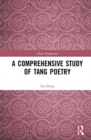 A Comprehensive Study of Tang Poetry - Book