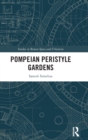 Pompeian Peristyle Gardens - Book