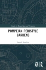 Pompeian Peristyle Gardens - Book