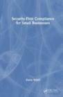 Security-First Compliance for Small Businesses - Book