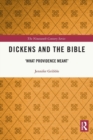 Dickens and the Bible : 'What Providence Meant' - Book