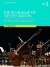 The Technique of Orchestration Workbook - Book