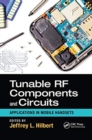 Tunable RF Components and Circuits : Applications in Mobile Handsets - Book