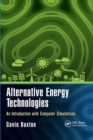 Alternative Energy Technologies : An Introduction with Computer Simulations - Book