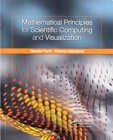 Mathematical Principles for Scientific Computing and Visualization - Book