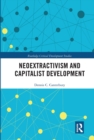 Neoextractivism and Capitalist Development - Book