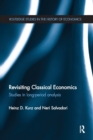 Revisiting Classical Economics : Studies in Long-Period Analysis - Book