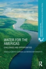 Water for the Americas : Challenges and Opportunities - Book