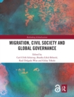 Migration, Civil Society and Global Governance - Book