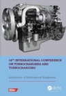 14th International Conference on Turbochargers and Turbocharging : Proceedings of the International Conference on Turbochargers and Turbocharging (London, UK, 2021) - Book