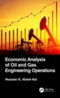 Economic Analysis of Oil and Gas Engineering Operations - Book