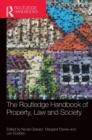 The Routledge Handbook of Property, Law and Society - Book