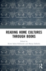 Reading Home Cultures Through Books - Book