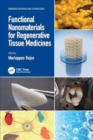 Functional Nanomaterials for Regenerative Tissue Medicines - Book