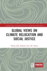 Global Views on Climate Relocation and Social Justice : Navigating Retreat - Book