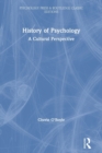 History of Psychology : A Cultural Perspective - Book