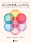 Metabolism and Medicine : The Metabolic Landscape of Health and Disease (Volume 2) - Book
